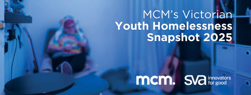 Person sitting on a chair in a small room, wearing headphones and a tie-dye shirt, with the text "MCM’s Victorian Youth Homelessness Snapshot 2025" and logos for MCM and SVA (Social Ventures Australia) overlaid.